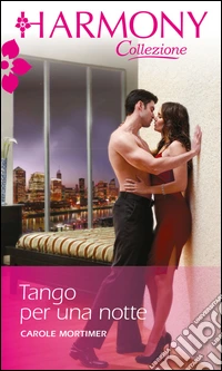 Tango per una notte: Harmony Collezione. E-book. Formato EPUB ebook