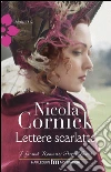 Lettere scarlatte: I Grandi Romanzi Storici Special. E-book. Formato EPUB ebook di Nicola Cornick