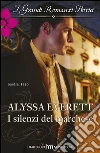 I silenzi del marchese. E-book. Formato EPUB ebook di Alyssa Everett