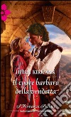 Il cuore barbaro della vendetta: I Romanzi Storici. E-book. Formato EPUB ebook di Helen Kirkman