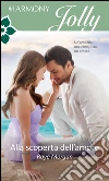Alla scoperta dell'amore. E-book. Formato EPUB ebook di Raye Morgan