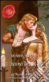 L'uomo del nord: I Grandi Romanzi Storici. E-book. Formato EPUB ebook di Sharon Schulze