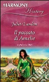 Il passato di Amelie. E-book. Formato EPUB ebook di Juliet Landon
