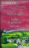 Lady di ghiaccio. E-book. Formato EPUB ebook di Helen Dickson