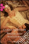 Stuzzicante tentazione. E-book. Formato EPUB ebook di Carole Mortimer