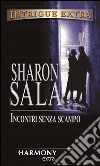 Incontri senza scampo. E-book. Formato EPUB ebook