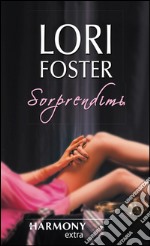 Sorprendimi. E-book. Formato EPUB ebook