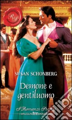 Demone e gentiluomo: I Romanzi Storici. E-book. Formato EPUB