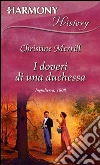 I doveri di una duchessa. E-book. Formato EPUB ebook di Christine Merrill