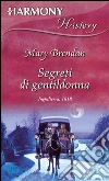 Segreti di gentildonna. E-book. Formato EPUB ebook di Mary Brendan