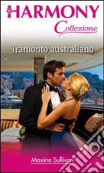 Tramonto australiano: Harmony Collezione. E-book. Formato EPUB ebook