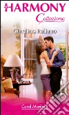 Giardino italiano: Harmony Collezione. E-book. Formato EPUB ebook di Carol Marinelli