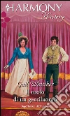 Il ruolo di un gentiluomo. E-book. Formato EPUB ebook di Gail Whitiker
