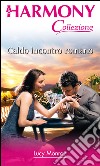 Caldo incontro romano: Harmony Collezione. E-book. Formato EPUB ebook