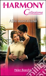 Alba australiana: Harmony Collezione. E-book. Formato EPUB ebook