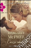 Carezze rubate: I Grandi Romanzi Storici. E-book. Formato EPUB ebook di Margaret McPhee