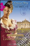 L'erede dei montague. E-book. Formato EPUB ebook di Amanda McCabe