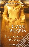 La signora di lorne: I Grandi Romanzi Storici. E-book. Formato EPUB ebook di Terri Brisbin