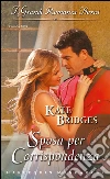 Sposa per corrispondenza: I Grandi Romanzi Storici. E-book. Formato EPUB ebook di Kate Bridges