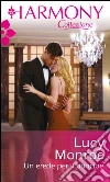 Un erede per il principe: Harmony Collezione. E-book. Formato EPUB ebook di Lucy Monroe