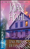 Una prova di fascino. E-book. Formato EPUB ebook di Joan Hohl