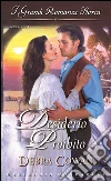 Desiderio proibito: I Grandi Romanzi Storici. E-book. Formato EPUB ebook di Debra Cowan