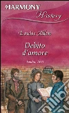Debito d'amore. E-book. Formato EPUB ebook di Louise Allen