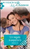 Un regalo inaspettato. E-book. Formato EPUB ebook di Sue MacKay