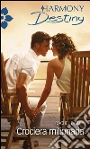 Crociera milionaria: Harmony Destiny. E-book. Formato EPUB ebook di Rachel Bailey
