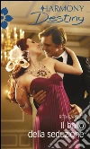 Il ballo della seduzione. E-book. Formato EPUB ebook di Red Garnier