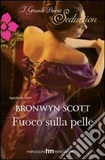 Fuoco sulla pelle. E-book. Formato EPUB ebook