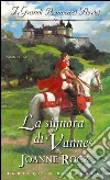 La signora di Vannes: I Grandi Romanzi Storici. E-book. Formato EPUB ebook di Joanne Rock