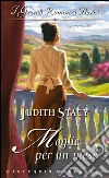 Moglie per un mese: I Grandi Romanzi Storici. E-book. Formato EPUB ebook di Judith Stacy