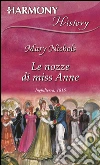 Le nozze di miss Anne. E-book. Formato EPUB ebook di Mary Nichols