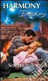 Scontro bollente: Harmony Collezione. E-book. Formato EPUB ebook di Cait London