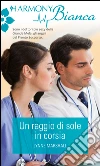 Un raggio di sole in corsia: Harmony Bianca. E-book. Formato EPUB ebook di Lynne Marshall