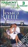 Magici incontri. E-book. Formato EPUB ebook di Jessica Steele