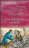 Una debuttante modella. E-book. Formato EPUB ebook di Louise Allen