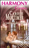La passione dei prince: Harmony Collezione. E-book. Formato EPUB ebook di Carole Mortimer