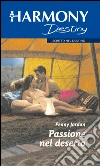 Passione nel deserto. E-book. Formato EPUB ebook di Penny Jordan