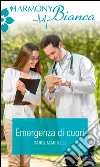 Emergenza di cuori: Harmony Bianca. E-book. Formato EPUB ebook di Carol Marinelli