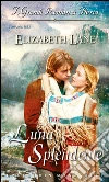 Luna splendente: I Grandi Romanzi Storici. E-book. Formato EPUB ebook di Elizabeth Lane