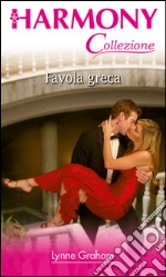 Favola greca: Harmony Collezione. E-book. Formato EPUB ebook