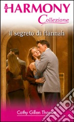 Il segreto di hannah: Harmony Collezione. E-book. Formato EPUB ebook