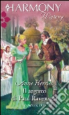 Il segreto di Paul Ravenscar. E-book. Formato EPUB ebook di Anne Herries