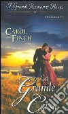La grande corsa: I Grandi Romanzi Storici. E-book. Formato EPUB ebook di Carol Finch