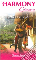 Scambio alla pari: Harmony Collezione. E-book. Formato EPUB ebook