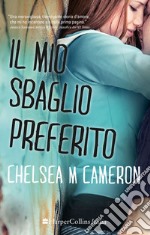 Il mio sbaglio preferito. E-book. Formato EPUB