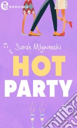 Hot party (eLit): eLit. E-book. Formato EPUB ebook