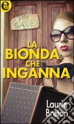 La bionda che inganna: eLit. E-book. Formato EPUB ebook